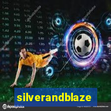 silverandblaze