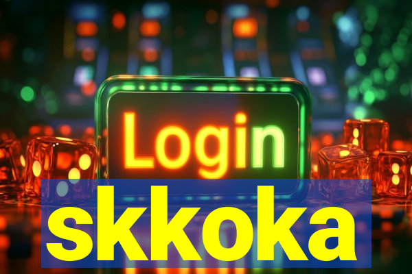 skkoka