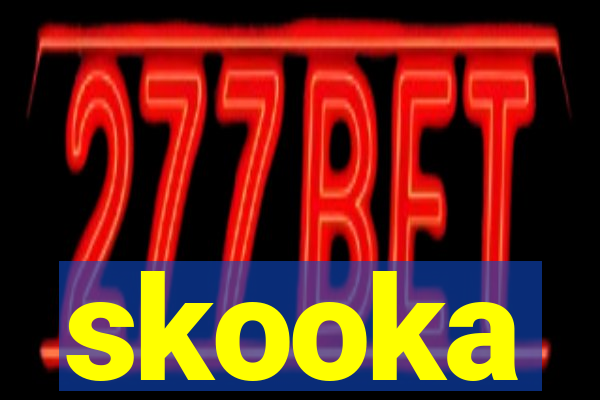 skooka