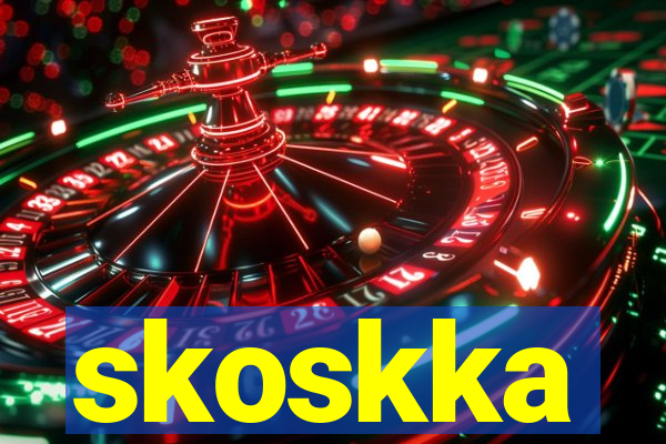 skoskka