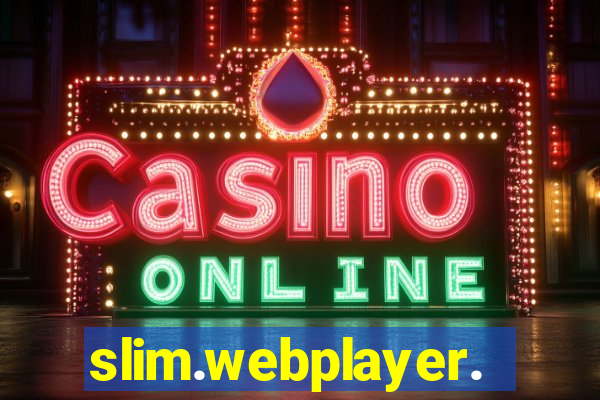 slim.webplayer.one