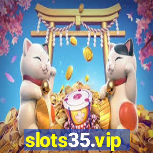 slots35.vip