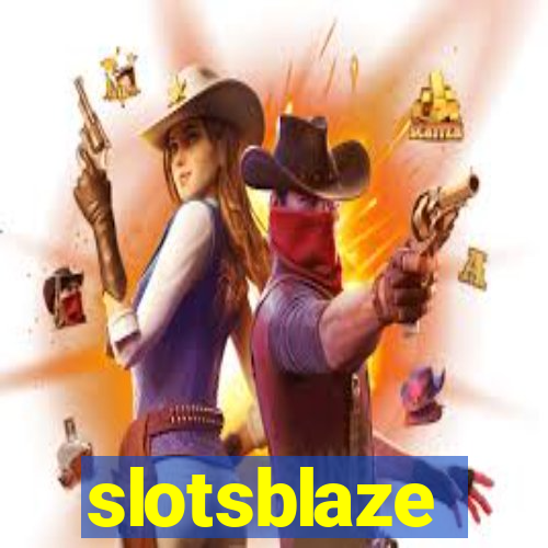 slotsblaze