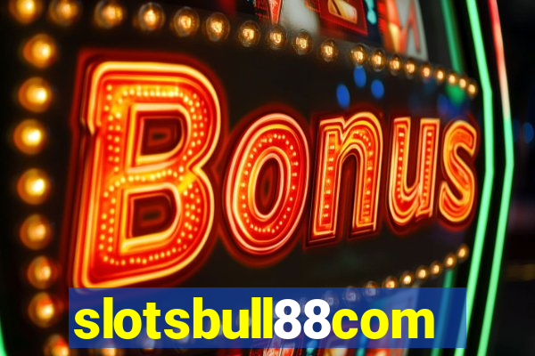 slotsbull88com