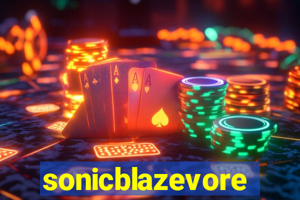 sonicblazevore