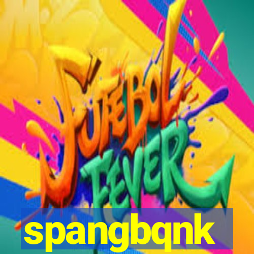 spangbqnk