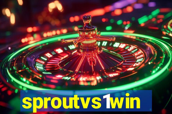 sproutvs1win