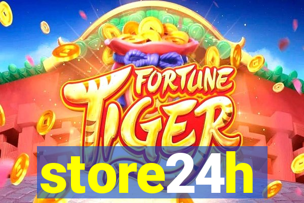 store24h