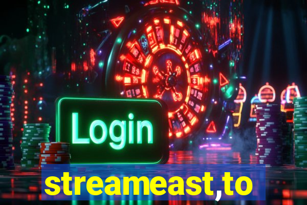 streameast,to