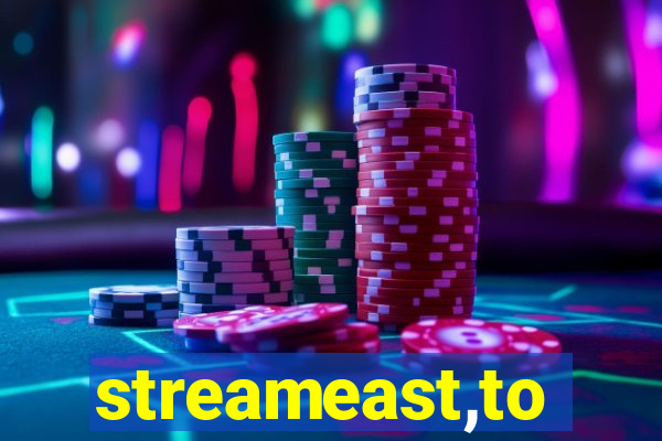 streameast,to