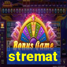 stremat