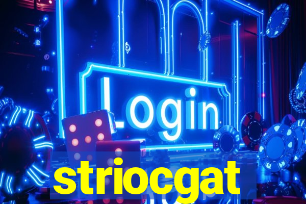 striocgat