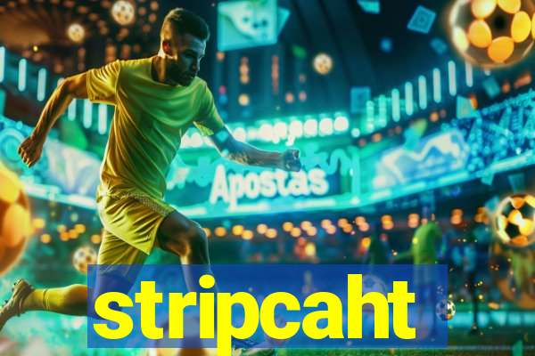 stripcaht