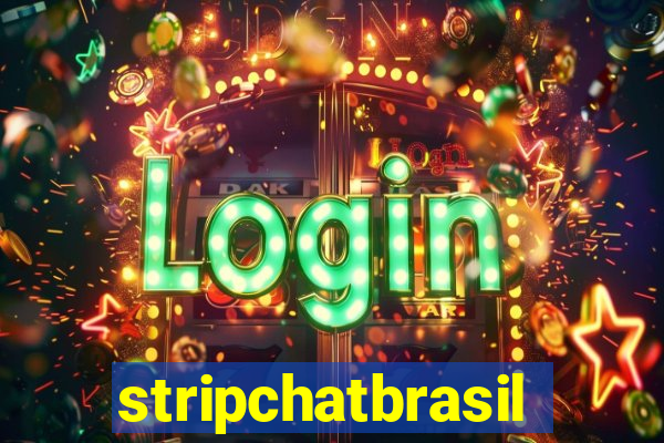 stripchatbrasil