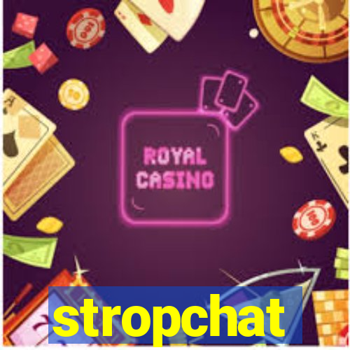 stropchat