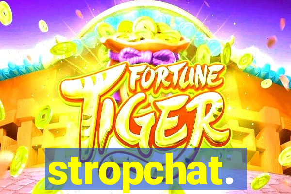 stropchat.