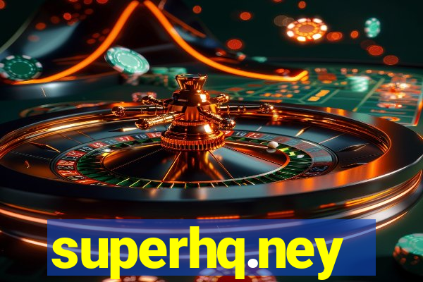 superhq.ney