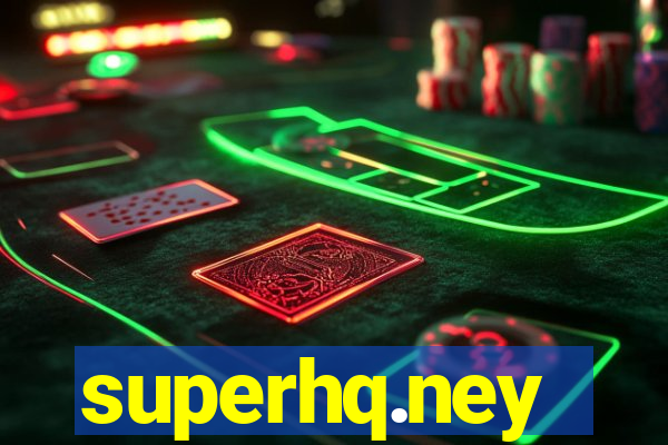 superhq.ney