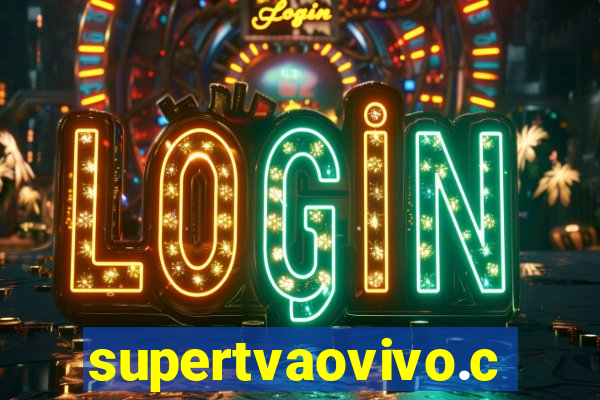 supertvaovivo.com