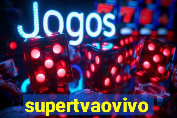 supertvaovivo