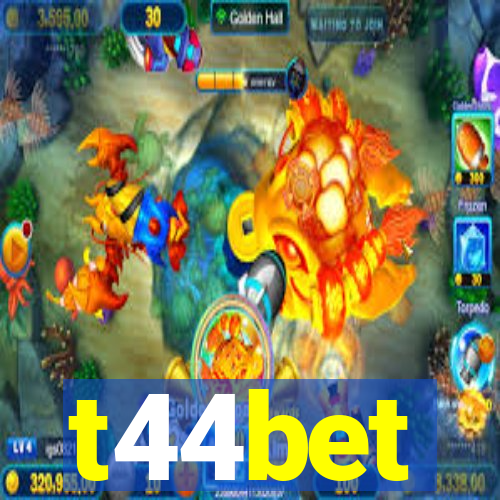 t44bet