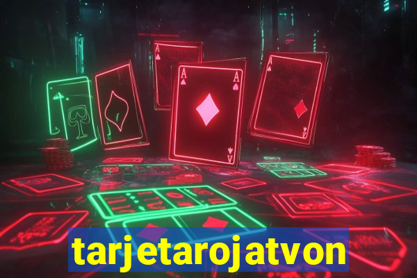 tarjetarojatvonline