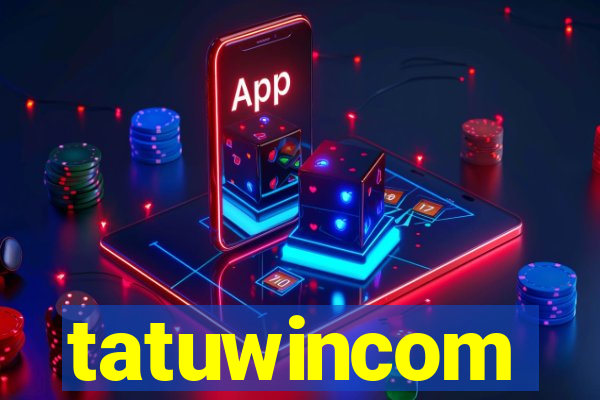 tatuwincom