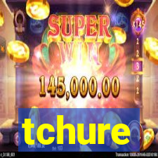 tchure