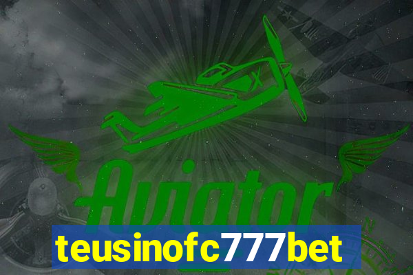 teusinofc777bet.com