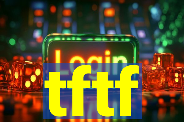 tftf