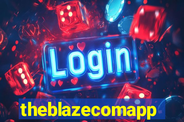 theblazecomapp