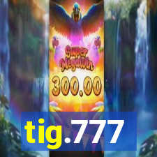 tig.777