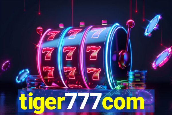 tiger777com