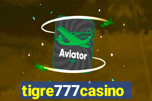 tigre777casino