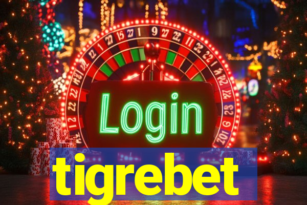 tigrebet