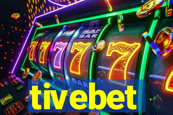 tivebet