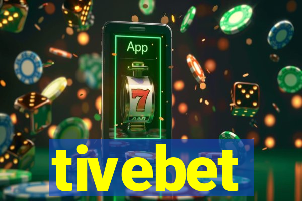 tivebet