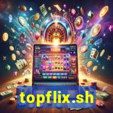 topflix.sh