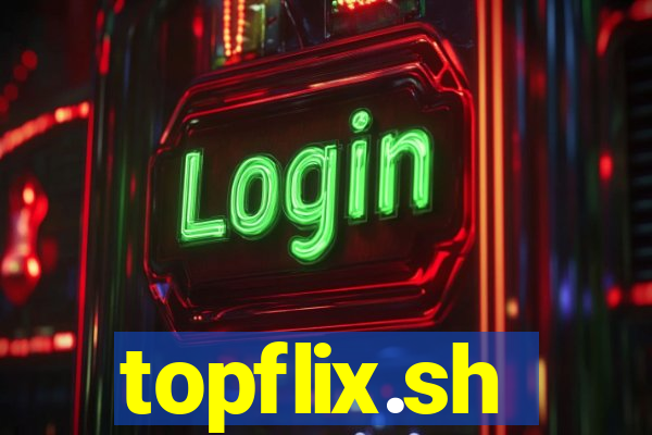 topflix.sh