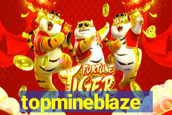 topmineblaze