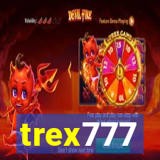 trex777