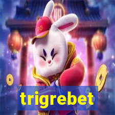 trigrebet