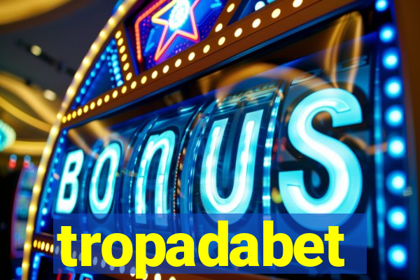 tropadabet