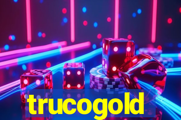 trucogold