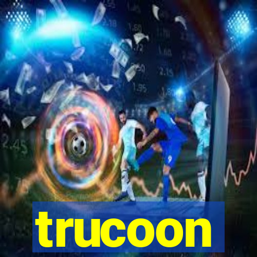 trucoon