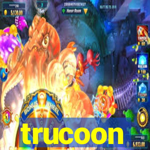 trucoon