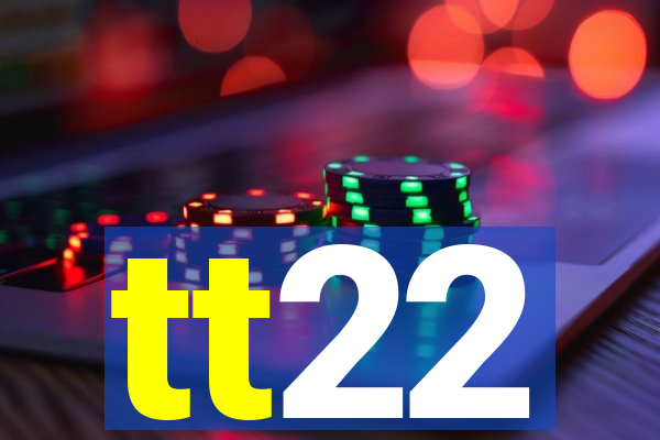 tt22