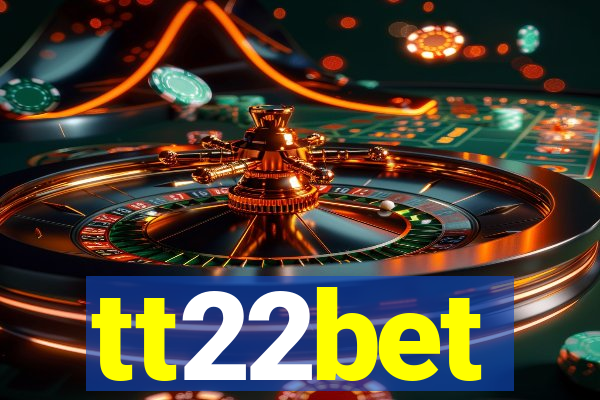 tt22bet