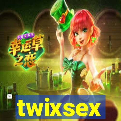 twixsex