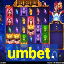 umbet.